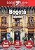 Bogota 144 Top Spots: Experiences for 2015 in Bogotá, Colombia (Local Love Colombian City Guides)
