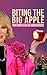 Biting The Big Apple by Joe O'Brien