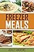 Freezer Meals by Ashley Andrews