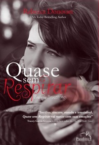 Quase sem Respirar (Breathing, #2)