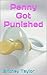 Penny Got Punished (ABDL Age Play Spanking Erotica)