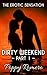 Dirty Weekend Part 1