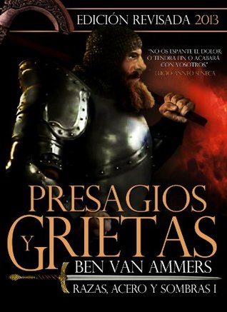Portada de Presagios y grietas: Razas, acero y sombras I, de Benjamín van Ammers
