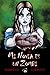 Mi novia es un zombi (Spanish Edition)