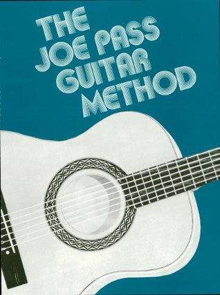 Joe Pass Guitar Method (Kindle Edition)