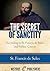 The Secret of Sanctity According to St. Francis de Sales and Father Crasset