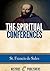 The Spiritual Conferences (...