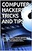 COMPUTER HACKERS TRICKS AND TIPS: ...how to get max internet speed,how to earn money online and much more ''how to...'' you will learn here...