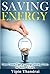 SAVING ENERGY by Vipin Thandrai