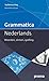 Grammatica Nederlands: woorden zinnen spelling (Prisma Taalbeheersing) (Dutch Edition)