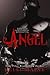 Angel (Lucifer's Legion Motorcycle Club, #3)