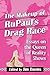 The Makeup of RuPaul's Drag Race: Essays on the Queen of Reality Shows