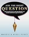 Ask The Right Que...