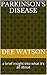 Parkinson's Disease by Dee Watson