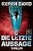 Die letzte Aussage