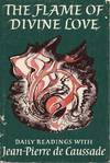 Flame of Divine Love: Daily Readings (Enfolded in Love)