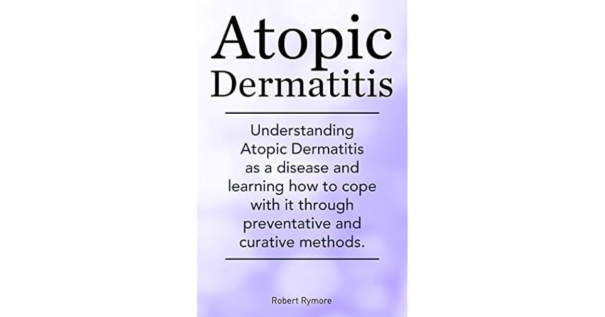 Atopic Dermatitis. Atopic Dermatitis types, causes, diagnosis