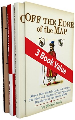 The 31 Most Interesting People in History: Travelers, Spies, and Megalomanaics That Changed the World (Kindle Edition)