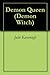 Demon Queen: Book 7 of the Demon Witch world