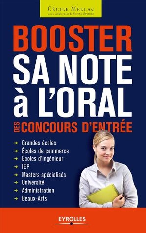 Booster sa note à l'oral des concours d'entrée (French Edition)