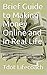 Brief Rare Guide to Making Money Online and In Real Life: TORONTO COACHING Presents: MAKING MONEY ONLINE and IN REAL LIFE – A MOSTLY ETHICAL GUIDE