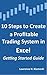 10 Steps to Create a Profitable Trading System in Excel: Getting Started Guide