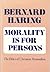 Morality is for Persons: The Ethics of Christian Personalism