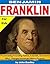 Benjamin Franklin for Kids by John Bradley