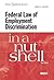 Federal Law of Employment Discrimination in a Nutshell, 6th (In a Nutshell (West Publishing))