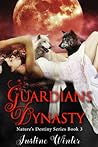 Guardians Dynasty by Justine Winter