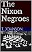 The Nixon Negroes