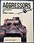 Aggressors Volume 1: Tank Buster Vs Combat Vehicle