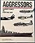 Aggressors Volume 2: Carrie...