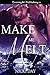 Make Me Melt