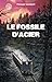 Le fossile d'acier