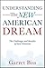 Understanding The NEW American Dream: The Challenges and Benefits of New Urbanism