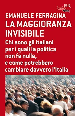 La maggioranza invisibile (Kindle Edition)
