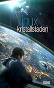 Linux - Kristallstaden