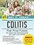 Colitis Pain Free Foods by Michael Hohlweg