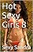 Hot Sexy Girls 8