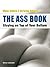 The Ass Book: Staying on To...