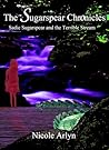 Sadie Sugarspear and the Terrible Stream (The Sugarspear Chronicles, #2) Sadie Sugarspear and the Terrible Stream (The Sugarspear Chronicles, #2)