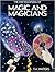 The Encyclopedia of Magic and Magicians by T.A. Waters