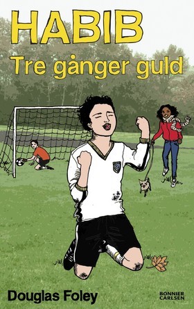 Habib: Tre gånger guld (Habib #5)
