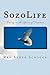 SozoLife: Living in the Spi...