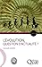 L'Évolution, question d'actualité ?