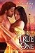 The True One (One and Only #2)