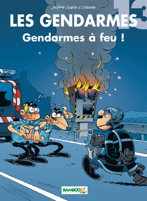 Gendarmes a feu ! (Les Gendarmes, #13)