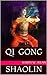QI GONG SHAOLIN