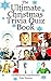 The Ultimate Christmas Movie Trivia Quiz Book